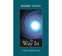 Way in: A Book of Self-discovery - Plain Statements of Essential Truth