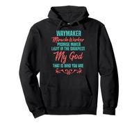 Way Maker Miracle Worker Promise Keeper Christian Faith Pullover Hoodie
