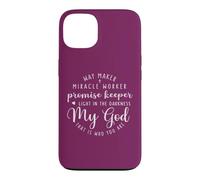 Way Maker Miracle Worker Promise Keeper My God Case for iPhone 13