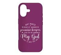 Way Maker Miracle Worker Promise Keeper My God Case for iPhone 17