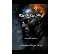 Way of The Djinn: 2 (Angelos & The Dragon Wars)