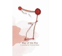 Way of the Fox: A Journal for Curious Paths