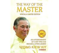 Way of the Master: An Autobiography of a Boy Who Has Become a Living Legend