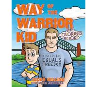 Way of the Warrior Kid: The Coloring Book!