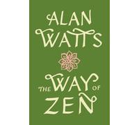 Way Of Zen by Watts Alan W. 9780375705106 NEW Paperback