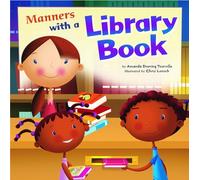 Way to be Manners Manners with a Library Book