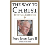 Way to Christ: Spiritual Exercises