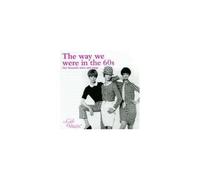 WAY WE WERE IN THE 60S: WAY WE WERE IN THE 60S - CD
