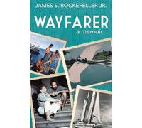 Wayfarer: A Memoir