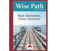 Wayfarer Magazine: Real Questions, Clear Answers, Authentic Islamic Responses Backed by Quran & Hadith: A Trusted Guide for New Muslims, Curious Seekers and Inmates Seeking Truth and Clarity in Islam