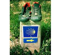 Wayfaring - A Jaunt along the Camino de Santiago
