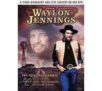 Waylon Jennings A Video Biography and Live Concert on One DVD