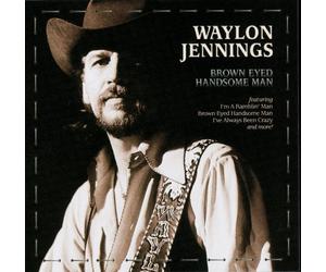 Waylon Jennings - Brown Eyed Handsome Man