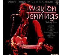 Waylon Jennings - Don't Think Twice It's Alright: The Early Years [Vinyl LP]