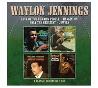 Waylon Jennings – Love Of The Common People / Hangin' On / Only The Greatest / Jewels – 2CD (4 Albums)