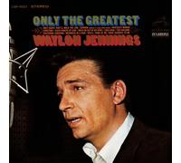 Waylon, Jennings - Only the Greatest