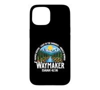 Waymaker Isaiah 42:16 - Christian Jesus Faith Church Case for iPhone 15