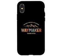 Waymaker Isaiah 42:16 Christian Quote Case for iPhone X/XS