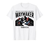 Waymaker Isaiah 42 16 Promise Keeper Miracle Worker T-Shirt
