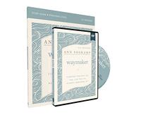 WayMaker Study Guide with DVD: Finding the Way to the Life You’ve Always Dreamed Of