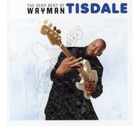 Wayman Tisdale The Very Best Of Wayman Tisdale (CD) (US IMPORT)
