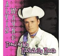 Wayne, Alvis - Proud Of My Rockabilly Roots