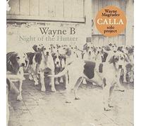 Wayne B - Night of the Hunter