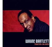 Wayne Bartlett Tokyo Blues (CD) (US IMPORT)