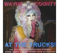 Wayne County and The Backstreet Boys - Wayne County At The Trucks