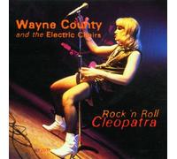 Wayne County & Elect - Rock & Roll Cleopatra