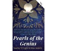 Wayne Dyer, Elon Musk, Dalai Lama, Albert Einstein, Bruce Lee, Buddha, Khalil Gibran, Nikola Tesla, Robert Kiyosaki, Dolores Cannon, Jesus Christ, ... share their wisdom:: Pearls of the Genius