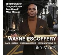 Wayne Escoffery – Like Minds – CD – Membran