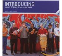 Wayne Gorbea - Introducing Wayne Gorbea's Salsa Picante