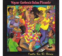 Wayne Gorbea's Salsa Picante - Fiesta en El Bronx