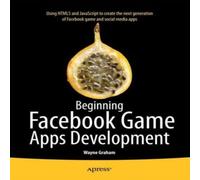 Wayne Graham Beginning Facebook Game Apps Development Paperback Wayne Graham Multicolor