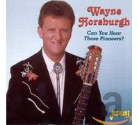Wayne Horsburgh - Can You Hear Those Pioneers?