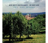 Wayne Horvitz Gravitas Quartet - One Dance Alone
