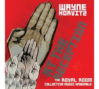 Wayne Horvitz: The Royal Room Collective Music Ensemble - At The Reception