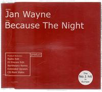 Wayne, Jan - Because The Night
