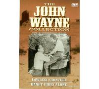 Wayne, John - The John Wayne Collection, Vol. 4 - The Lawless Frontier / Randy Rides Alone