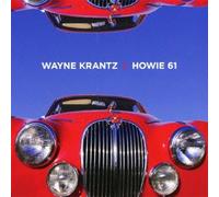 Wayne Krantz - Howie61 +1 [Japan CD] PCD-93532