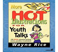 Wayne Rice The More Hot Illustrations for Youth Talks Paperback Book Wayne Rice Multicolor
