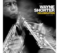 Wayne Shorter - Celebration, Volume 1 [VINYL]