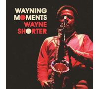 Wayne Shorter - Wayning Moments [VINYL]