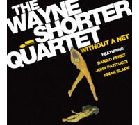 Wayne Shorter: WITHOUT A NET - CD