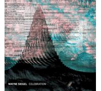 Wayne Siegel - Wayne Siegel: Celebration