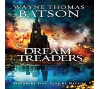 Wayne Thomas Batson The Dreamtreaders N/A Book Wayne Thomas Batson Multicolor