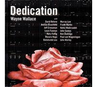 Wayne Wallace - Dedication