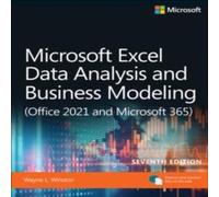 Wayne Winston Microsoft Excel Data Analysis & Business Modeling (Office 2021 & Microsoft 365) Paperback Book Wayne Winston Multicolor