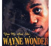 Wayne Wonder - You, Me and She